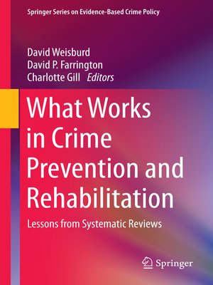 cover image of What Works in Crime Prevention and Rehabilitation